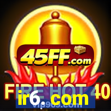 ir6. com